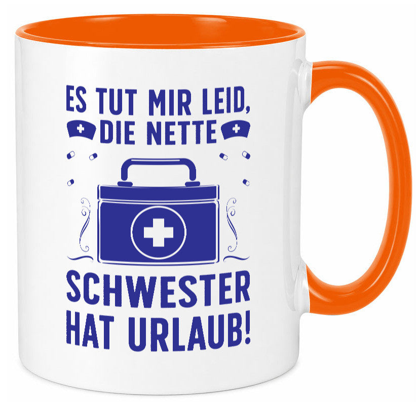 Nette Schwester hat Urlaub | Arztkoffer Tabletten lustiger Spruch Geschenk