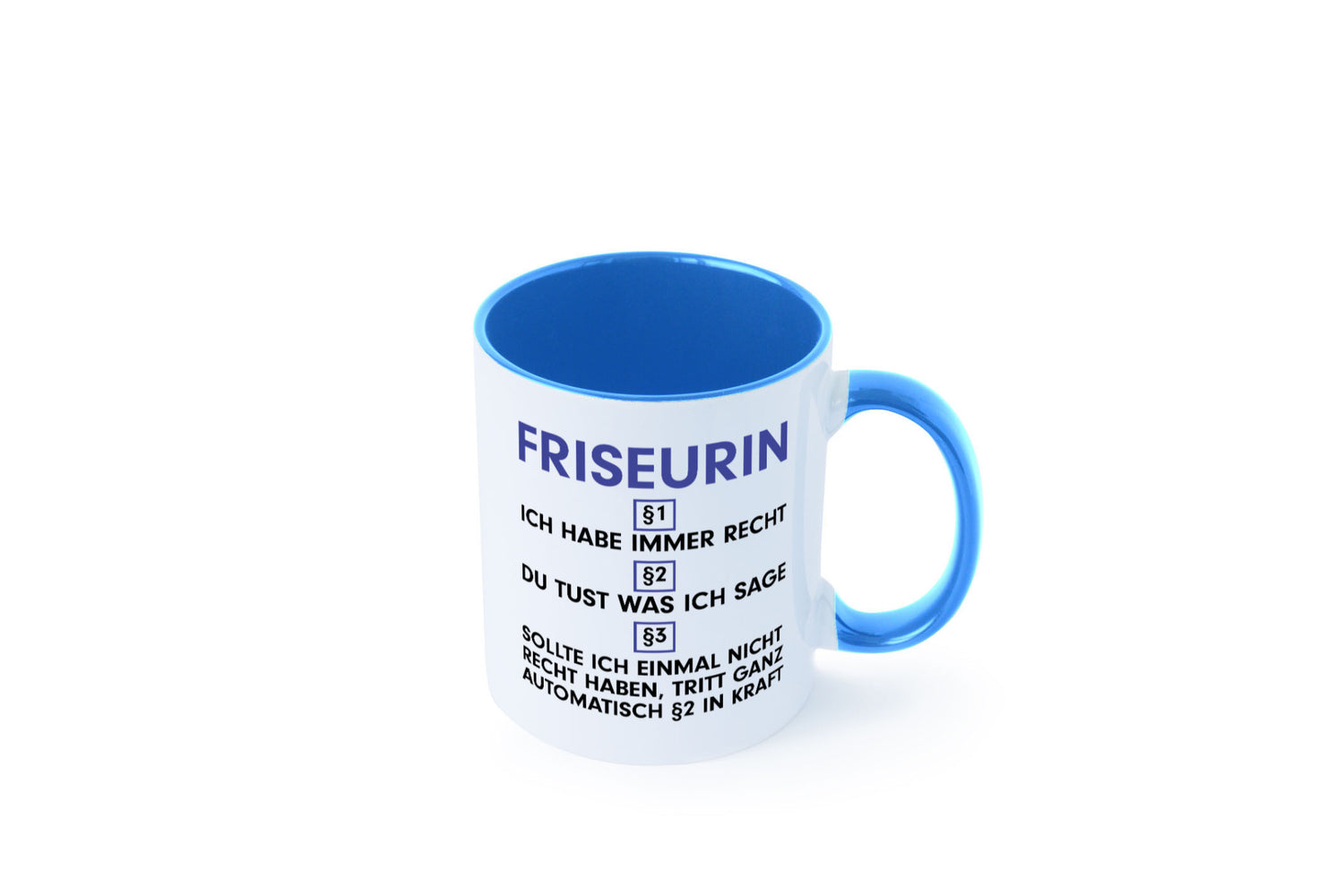 Ich habe immer Recht Friseurin | Friseuse Frisörin v2 Geschenk Humor
