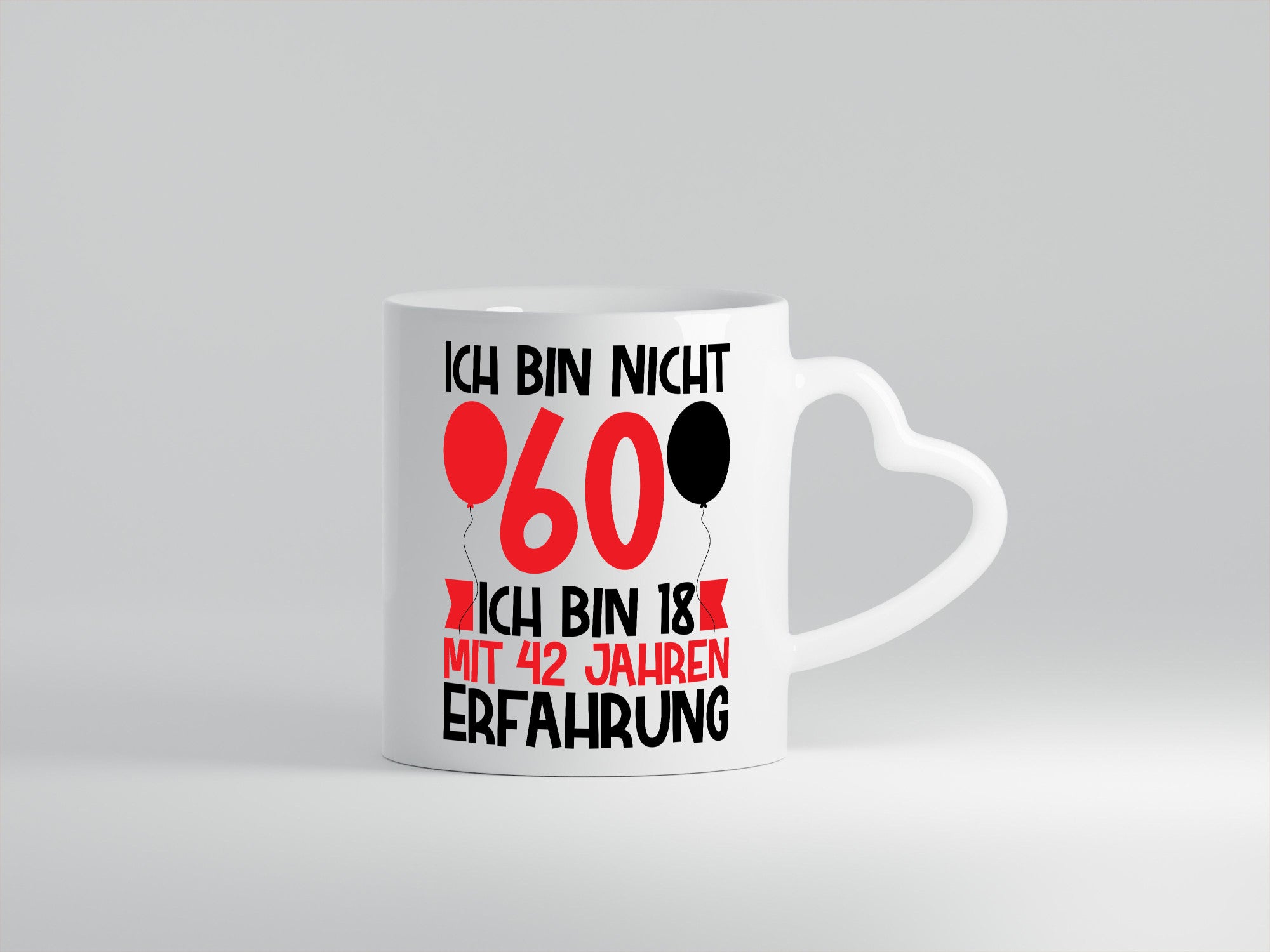 Ich bin nicht 60, ich bin 18 mit 42 Jahren Erfahrung v2 Geschenk Humor Geschenkidee