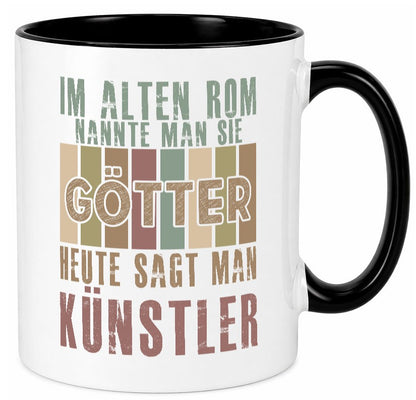 Heute sagt man: Künstler | Kunst Geschenk Humor Geschenkidee lustiger Spruch Tasse