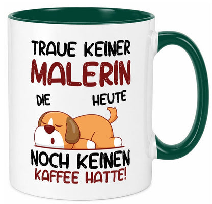 Traue keiner Malerin | Malerinnen Geschenkidee Humor Tasse