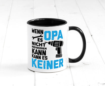 Wenn opa es nicht Reparieren kann | für alles Geschenkidee Familie Humor Tasse