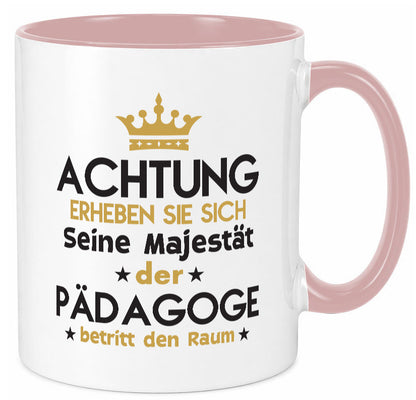 Seine Majestät Pädagoge | Pädagogik Geschenk Humor Geschenkidee lustiger Spruch Tasse