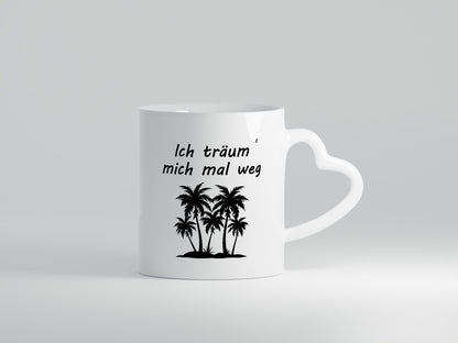 Ich Träum mich mal weg | Urlaub Palmen Strand lustig Humor Geschenkidee
