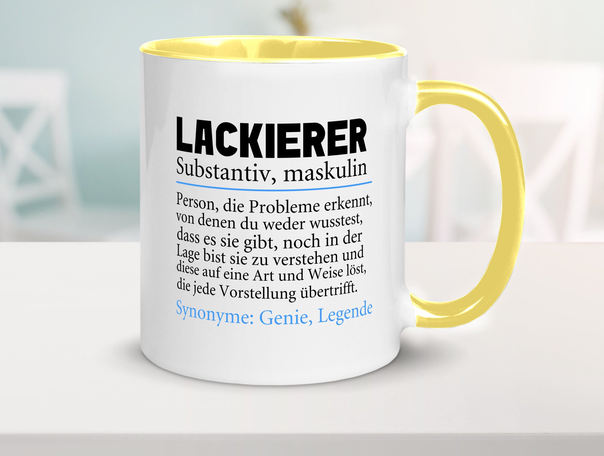 Lackierer | Beruf Spruch Definition lackieren lustiger Geschenk Arbeit Kollegen