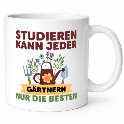 Studieren kann jeder | Gärtnern nur die Besten Garten lustig Humor Geschenkidee