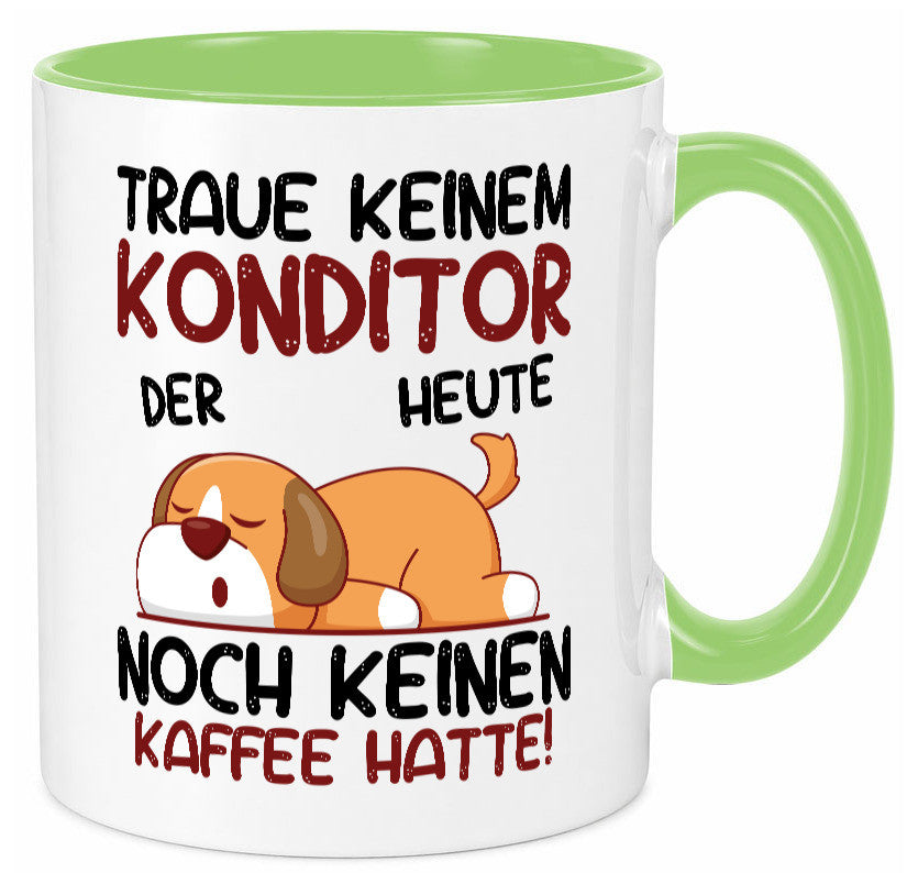 Traue keinem Konditor | Konditorei Humor Geschenkidee Tasse