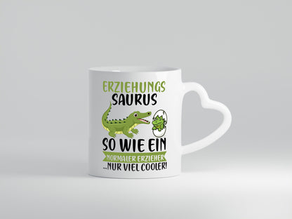 Erziehungsaurus | Kindergärtner Erzieherin Erzieher Humor Geschenkidee Tasse