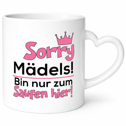 Sorry Mädels | Party Freunde Trinken lustiger Spruch Geschenk Humor