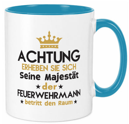 Seine Majestät Feuerwehrmann | Feuerwehr Geschenk Humor Geschenkidee lustiger