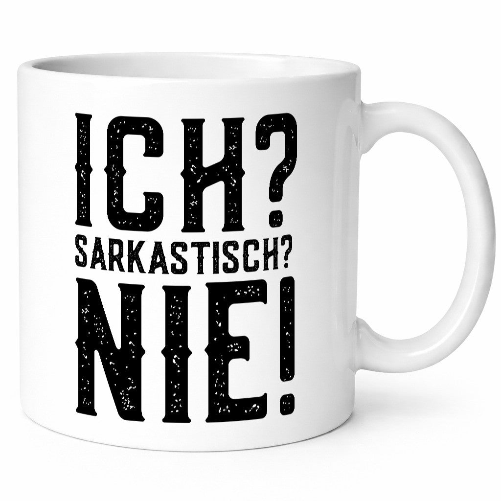 Ich? sarkastisch? Nie! | Lustig Humor Geschenkidee Tasse