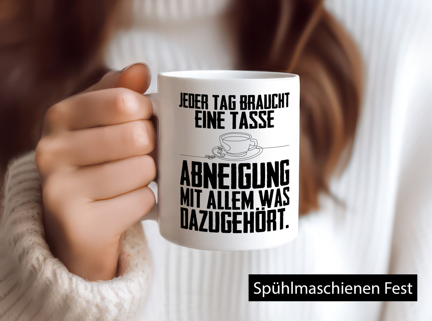 Abneigungstasse Humor Geschenkidee Tasse