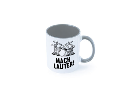 Mach lauter | Schlagzeug Band Musiker Geschenkidee Humor Tasse
