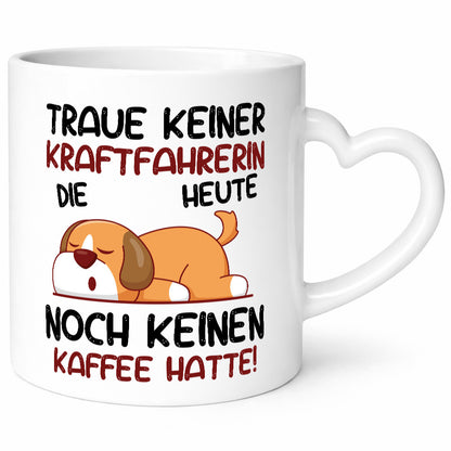 Traue keiner Kraftfahrerin | Lastwagen LKW Fahrerin v2 lustiger Spruch Geschenk