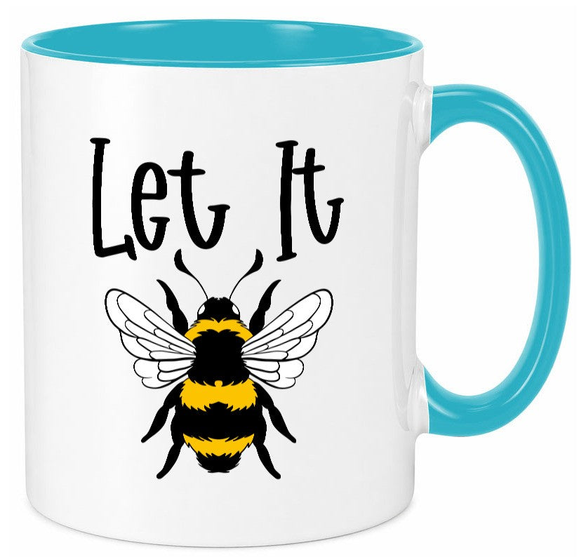 let it bee | bienenliebhaber Imker Bienenvolk Honig Humor Geschenkidee Tasse