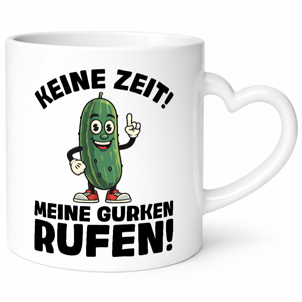 Keine Zeit meine gurken rufen | Hobbygärtner Gurcken Geschenkidee Humor Tasse