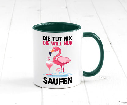 Die tut nix will nur Saufen | Flamingo Alkohol v2 Geschenk Humor Geschenkidee