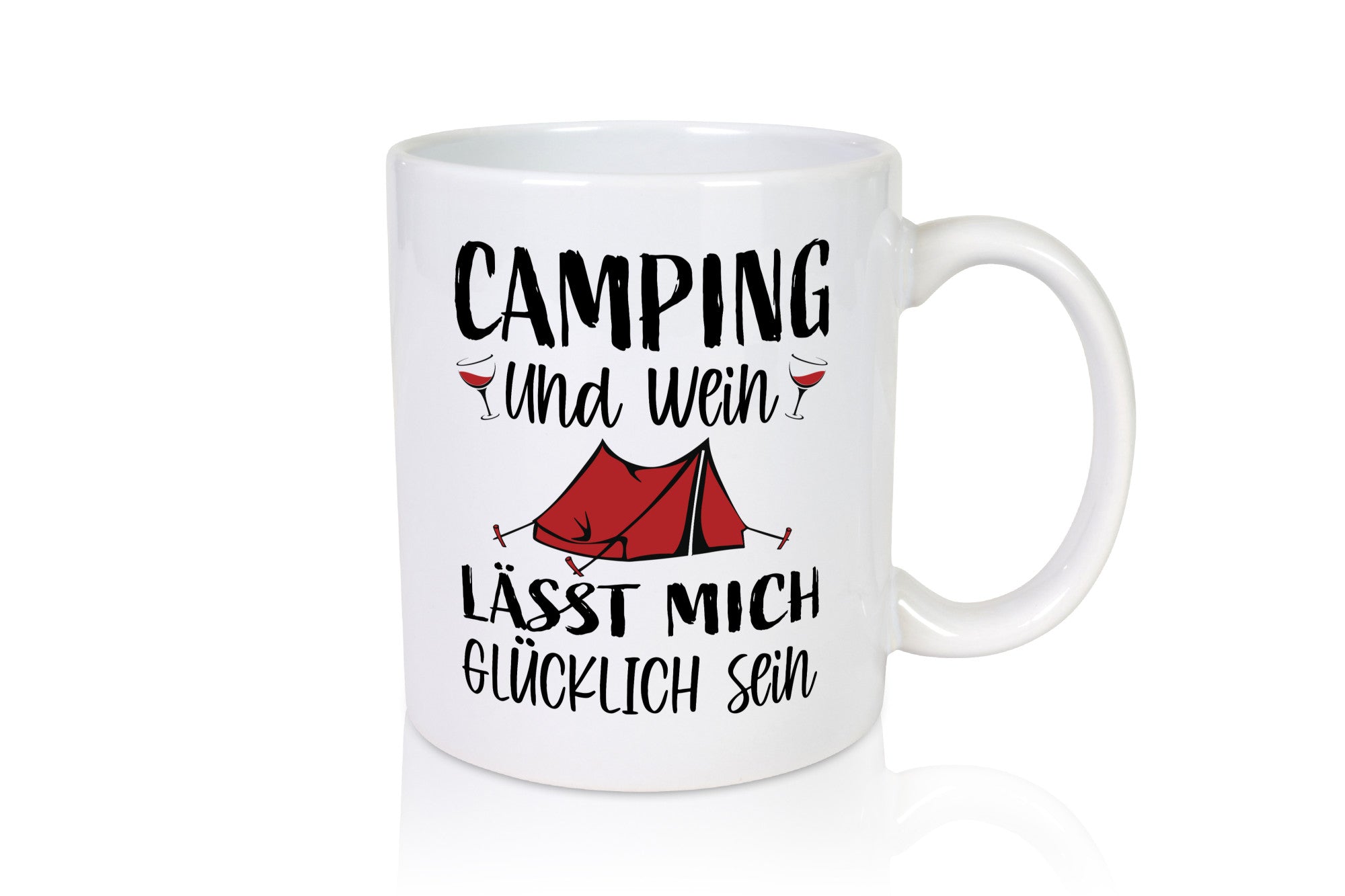 Camping und Wein, Glücklich sein | Zelt Geschenkidee Humor Tasse