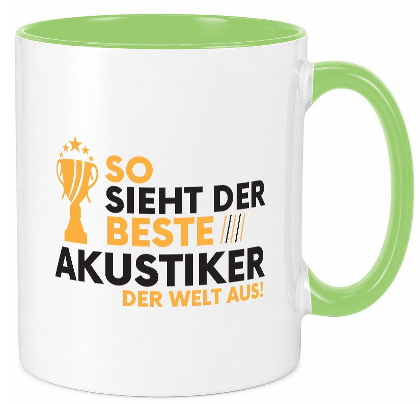 Der Weltbeste Akustiker | Akustik Hörgeräteakustik Geschenkidee Humor Tasse