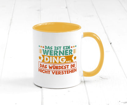 Das ist ein Werner ding würdest du nicht verstehen v2 lustig Humor Geschenkidee