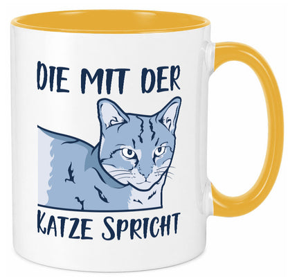 Die mit der Katze spricht | Humor Tierliebhaber Geschenkidee Tasse