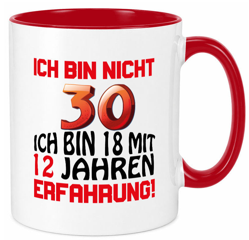 Ich bin nicht 30. lustiger Spruch Geschenk Humor Geschenkidee Tasse