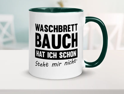 Waschbrettbauch steht mir nicht | Sixpack Gym lustiger Spruch Geschenk Humor