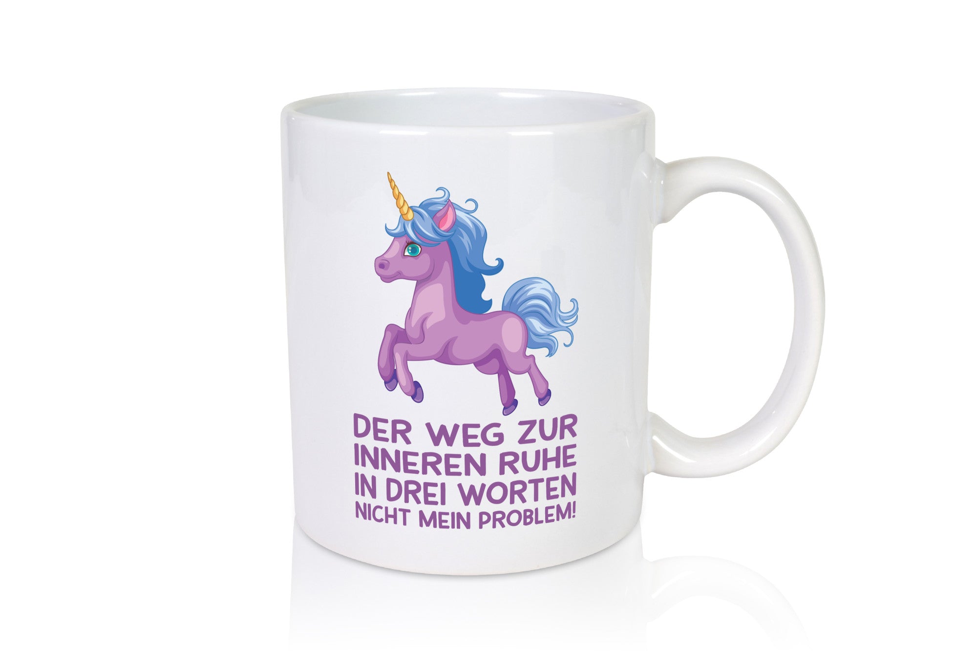 Innere Ruhe, drei Worte, nicht mein Problem | Einhorn Geschenk Humor