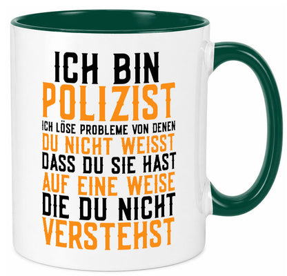 Ich bin Polizist | Polizei Beruf Job lustiger Spruch Geschenk Arbeit Kollegen