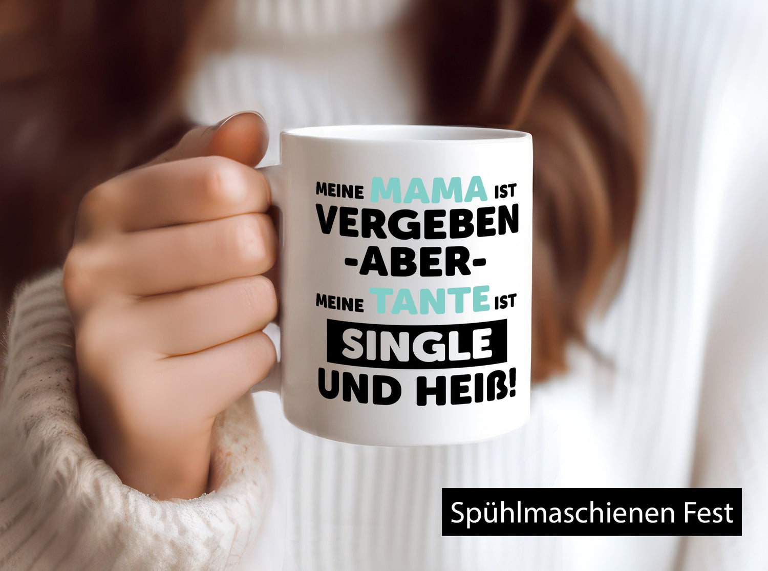 Meine Mama ist Vergeben | Heiße Tante Single Geschenkidee Familie Humor Tasse