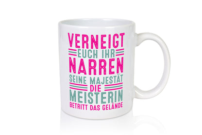 Verneigt euch: Meisterin | Meisterbrief Humor Geschenkidee Tasse