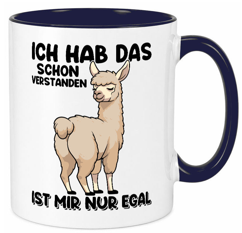 Hab ich verstanden ist mir nur egal | Lama Alpaka Geschenk Humor Geschenkidee Tasse