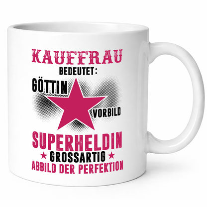 Bedeutung von Kauffrau | Kauffrauen lustig Humor Geschenkidee Geschenk Tasse