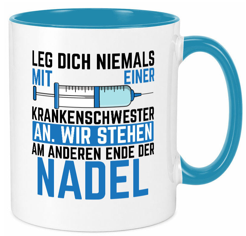 Krankenschwester anlegen | Nadel Spritze Klinik Spruch Geschenkidee Humor Tasse