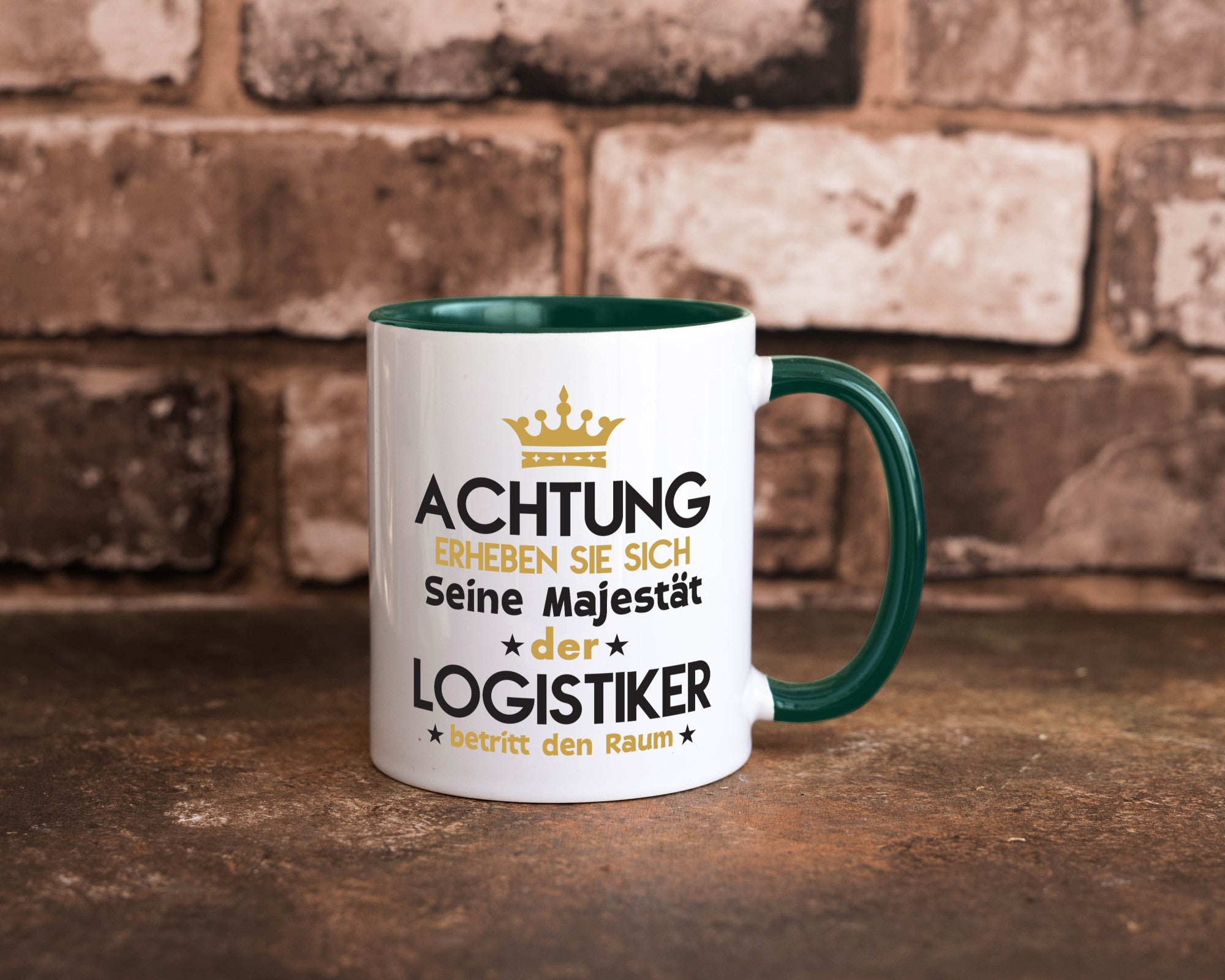 Seine Majestät Logistiker | Beruf Logistik lustiger Spruch Geschenk Arbeit