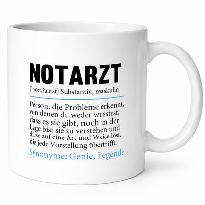 Notarzt | Spruch Beruf Arzt lustiger Geschenk Arbeit Kollegen Büro Tasse