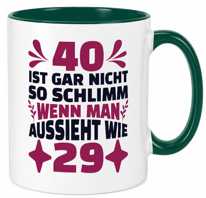 40 ist gar nicht schlimm | 40. Geburtstag Jung aussehen Geschenkidee Humor Tasse
