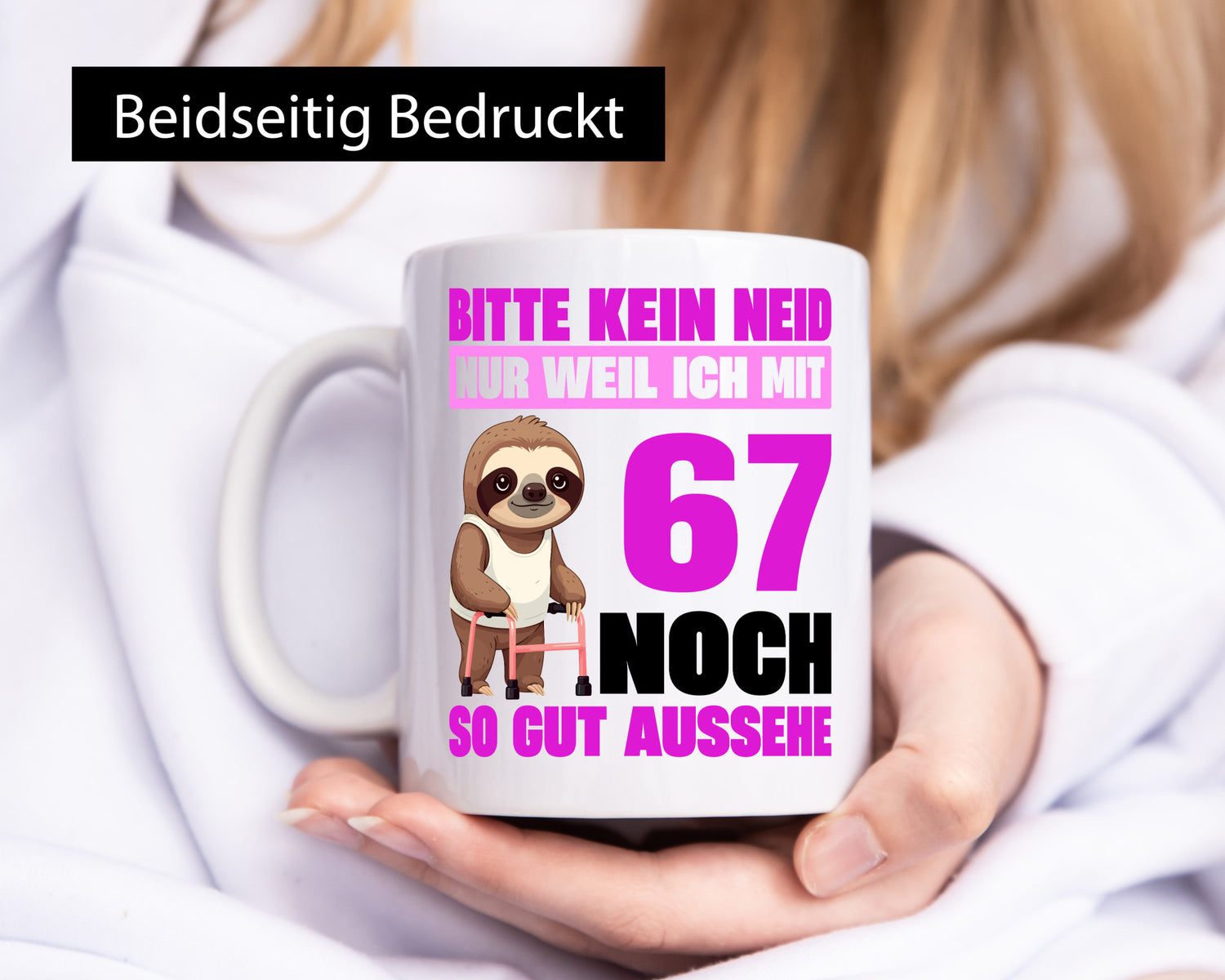 67. Geburtstag | Bitte kein neid Faultier 67 Jahre v2 lustiger Spruch Geschenk