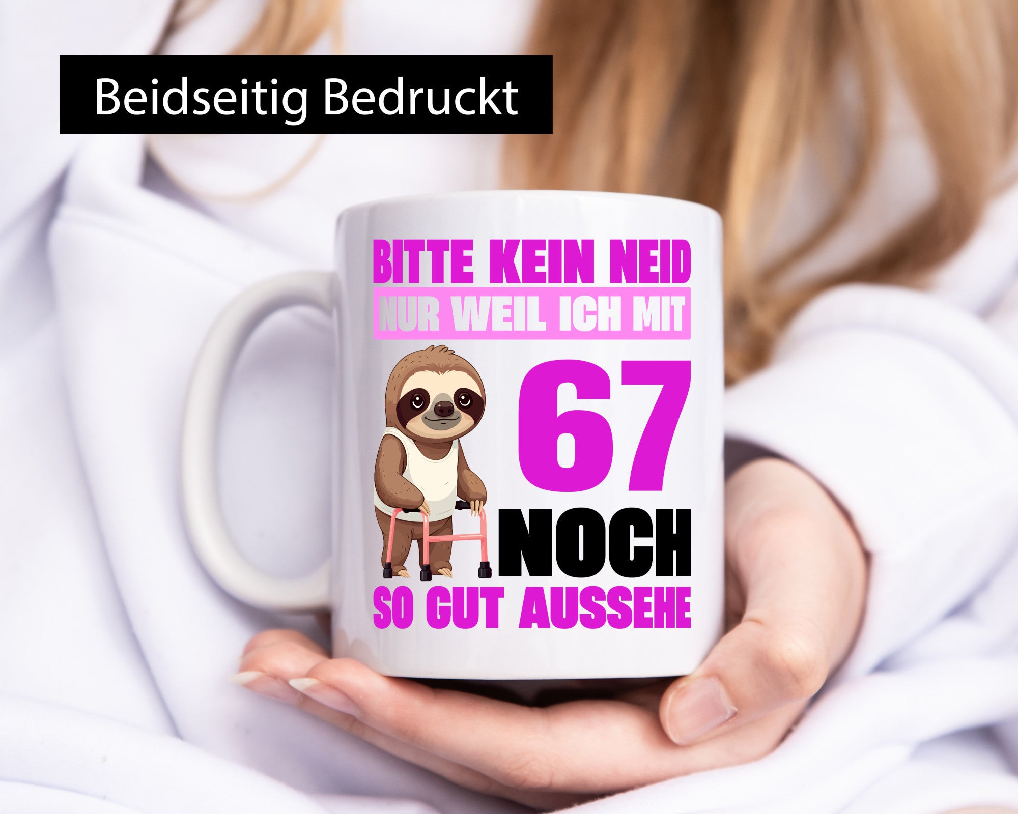 67. Geburtstag | Bitte kein neid Faultier 67 Jahre v2 lustiger Spruch Geschenk