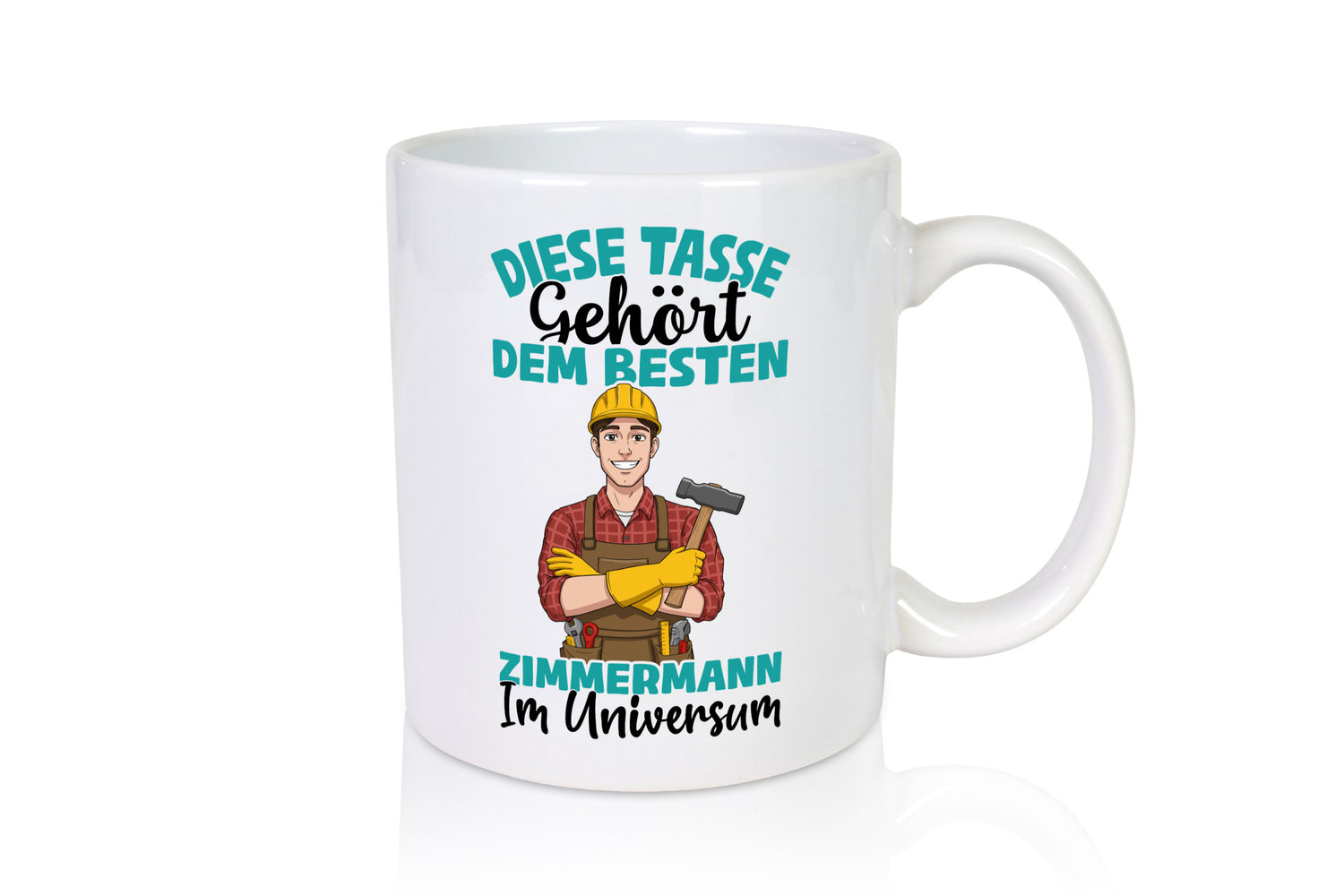 Im Universum: Zimmermann | Handwerker Holzbau Humor Geschenkidee Tasse