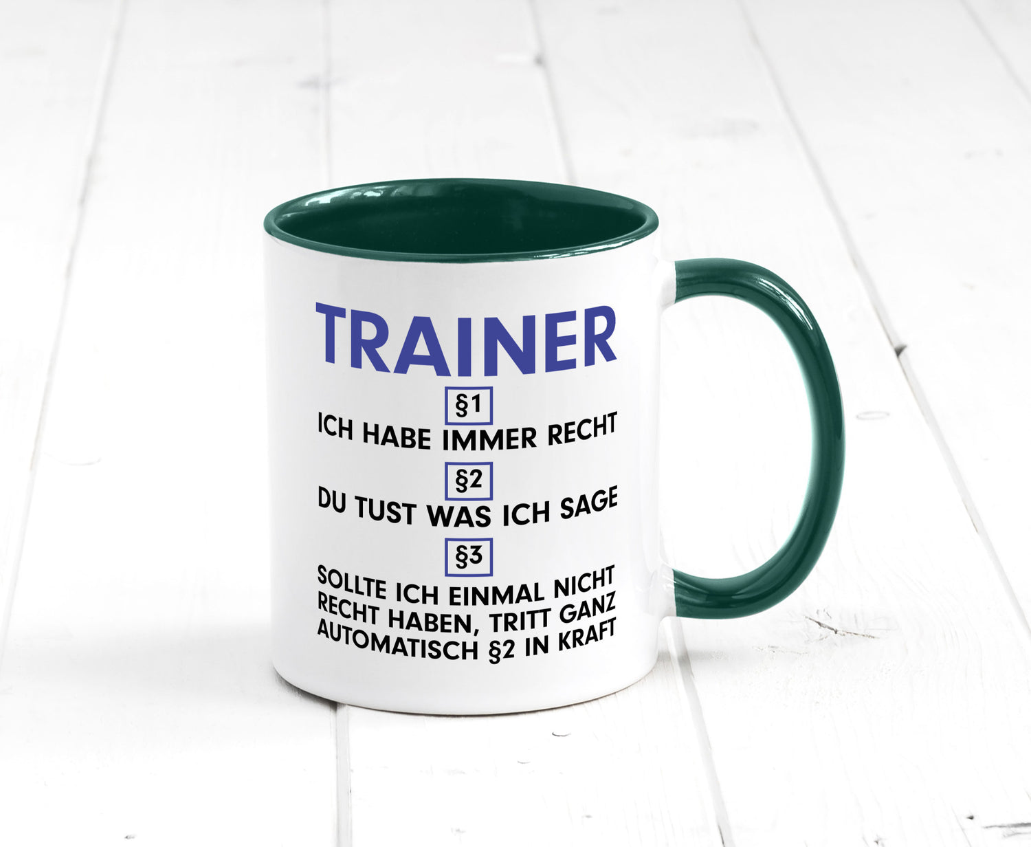 Ich habe immer Recht Trainer | Verein Sport v2 lustig Humor Geschenkidee