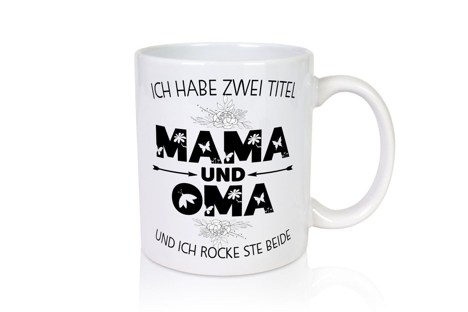 Ich hab zwei Titel mama und Oma | großmutter lustiger Spruch Geschenk Familie
