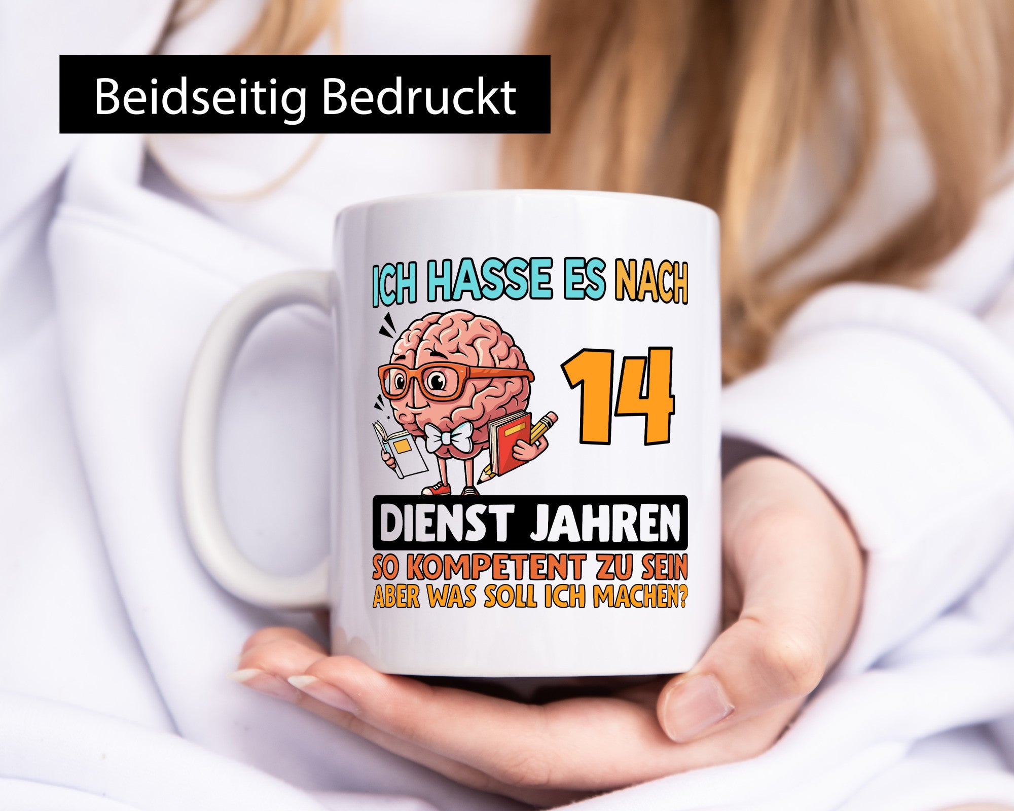 14 Dienstjahre | Arbeit Kompetent Geschenkidee Kollegen Büro Humor Tasse