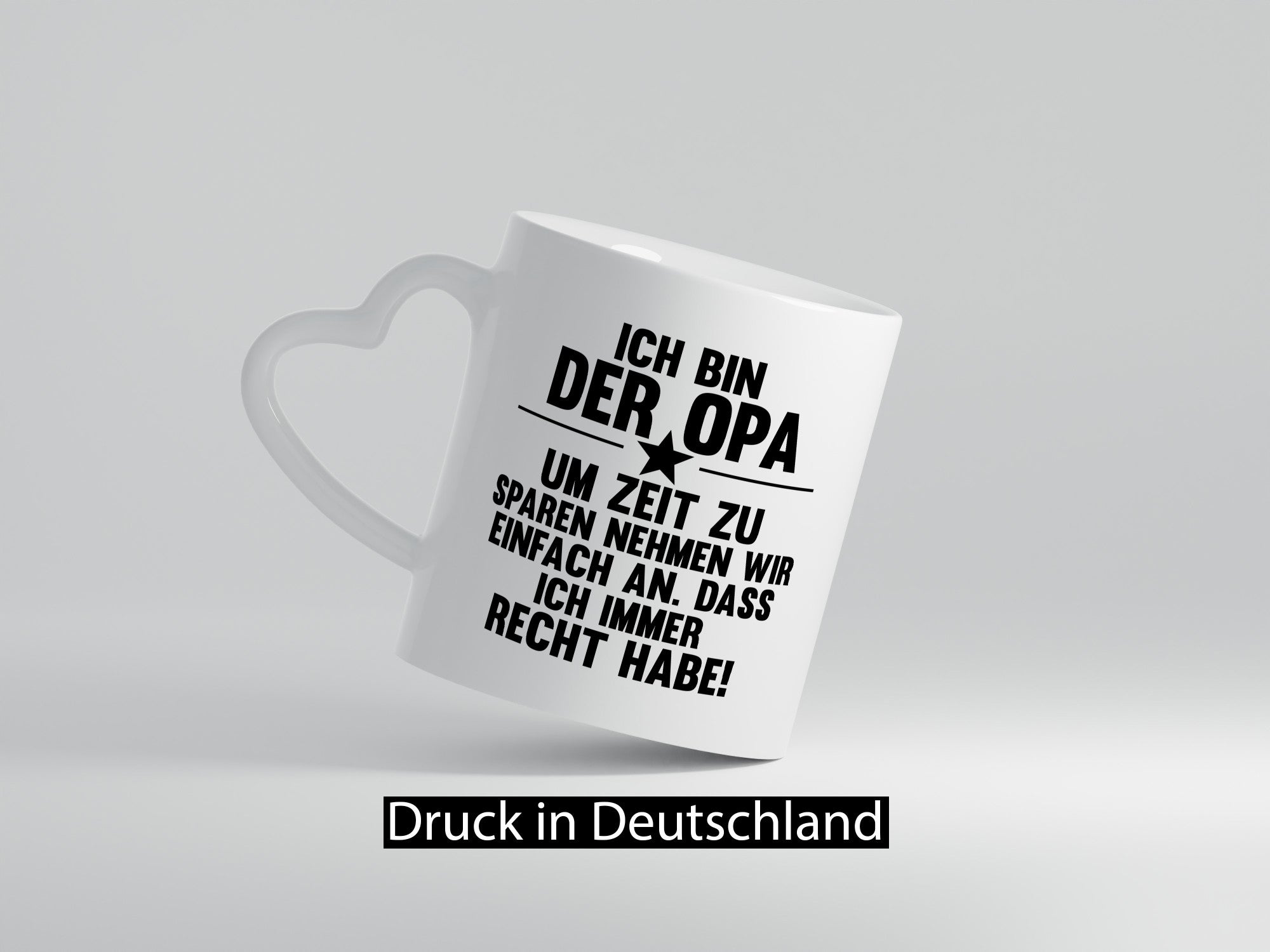 Opa spart Zeit, nimmt an, hat immer Recht | Stern lustiger Spruch Geschenk