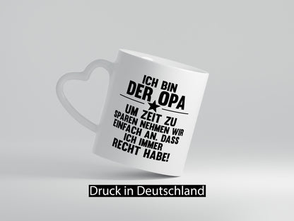 Opa spart Zeit, nimmt an, hat immer Recht | Stern lustiger Spruch Geschenk