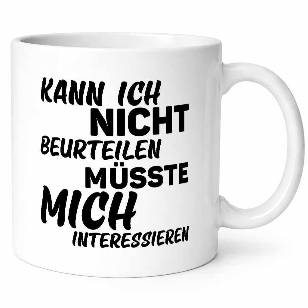 Kann ich nicht beurteilen | Kein Interesse lustiger Spruch Geschenk Humor