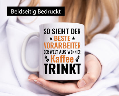 Kaffee trinkt: Vorarbeiter | Kollege Teamleiter Geschenk Arbeit Kollegen Büro