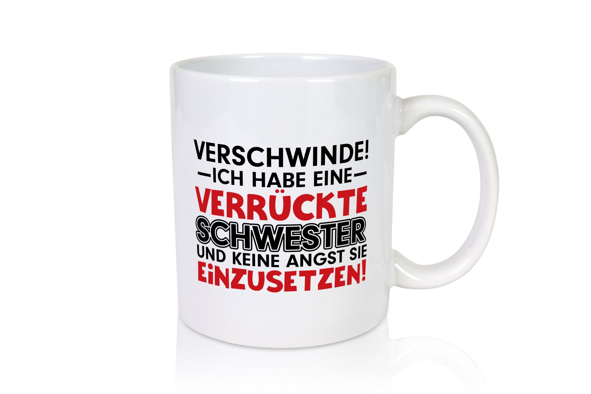 Crazy Sister | Funny Sibling Love Saying Mug Gift