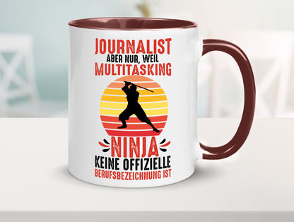 Journalist weil Multitasking Ninja kein Beruf ist Geschenk Arbeit Kollegen Büro