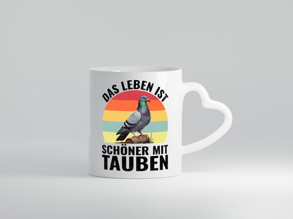 Das leben ist schöner mit Tauben | Taubenzüchter Humor Geschenkidee Tasse